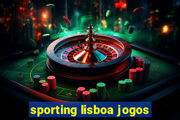 sporting lisboa jogos