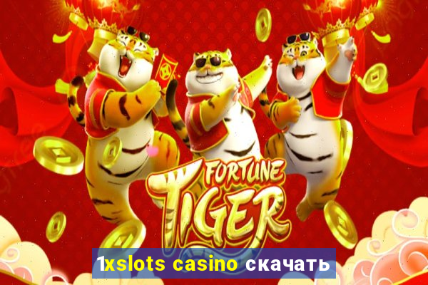 1xslots casino скачать