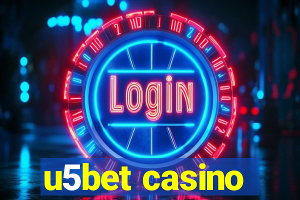 u5bet casino