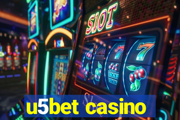 u5bet casino