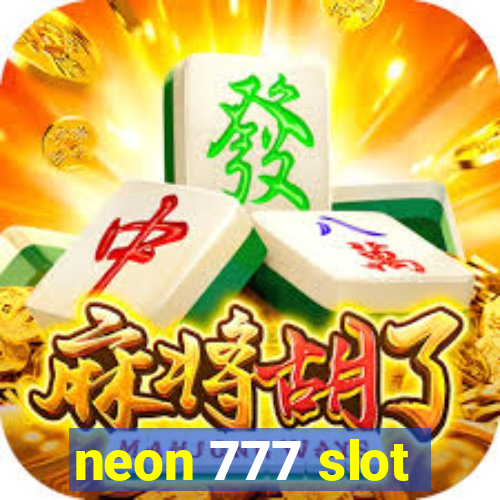 neon 777 slot