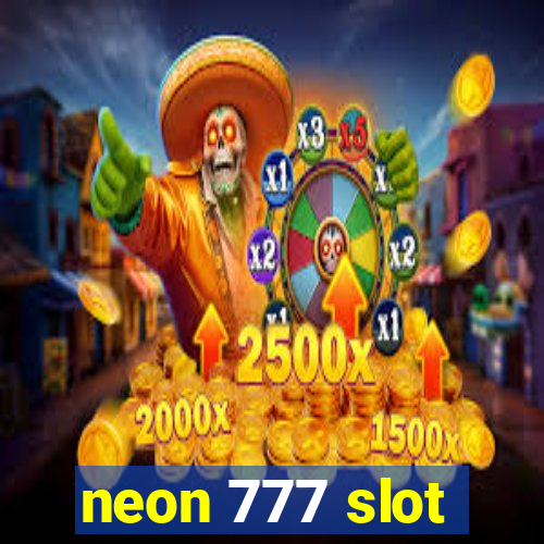 neon 777 slot