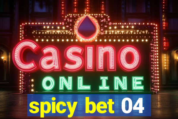 spicy bet 04