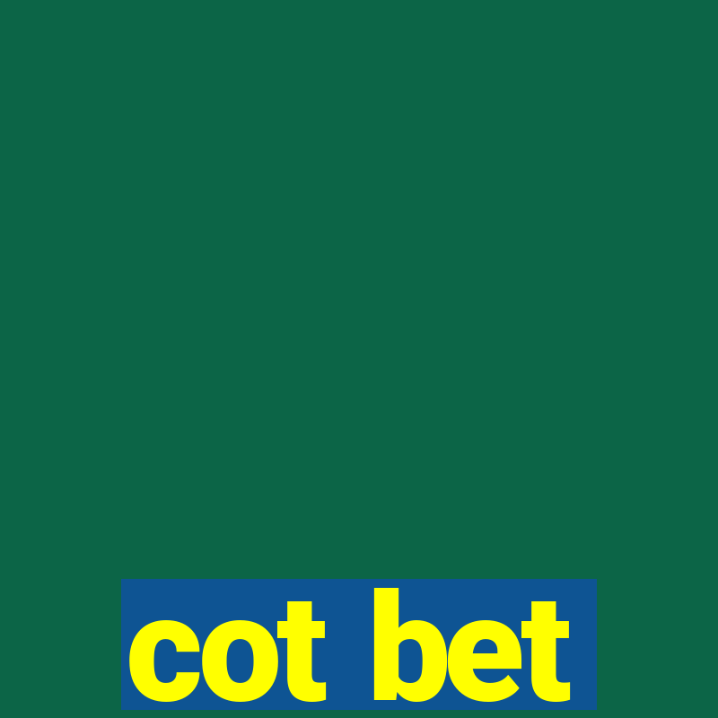 cot bet