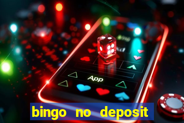 bingo no deposit welcome bonus