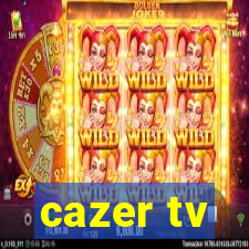 cazer tv