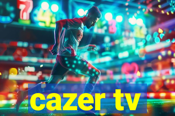 cazer tv