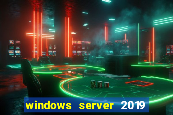 windows server 2019 iso pt-br download