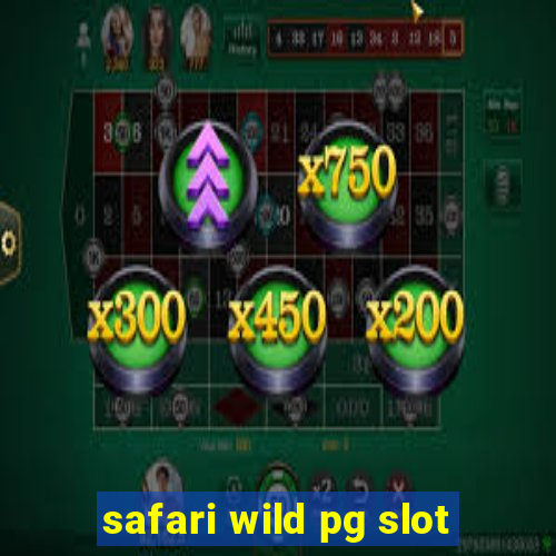 safari wild pg slot