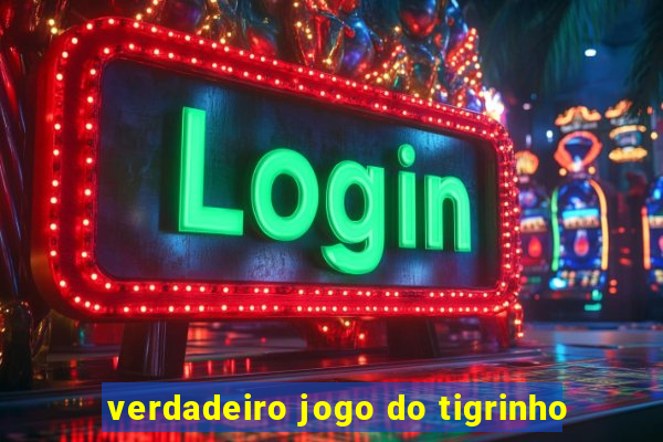 verdadeiro jogo do tigrinho