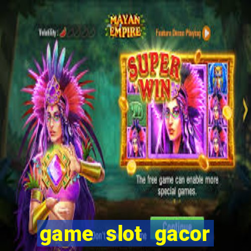 game slot gacor hari ini