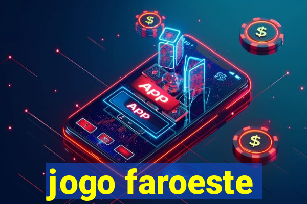 jogo faroeste