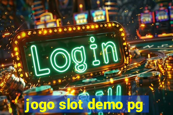 jogo slot demo pg