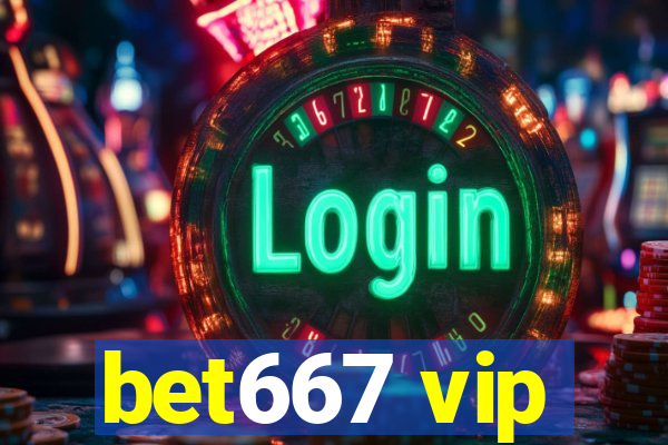 bet667 vip