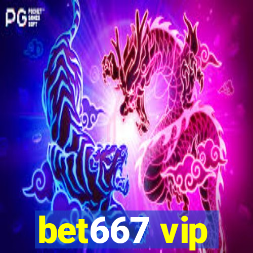 bet667 vip