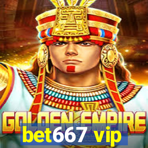 bet667 vip