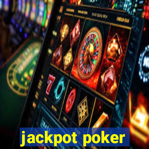 jackpot poker