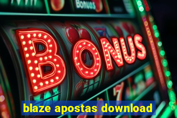 blaze apostas download