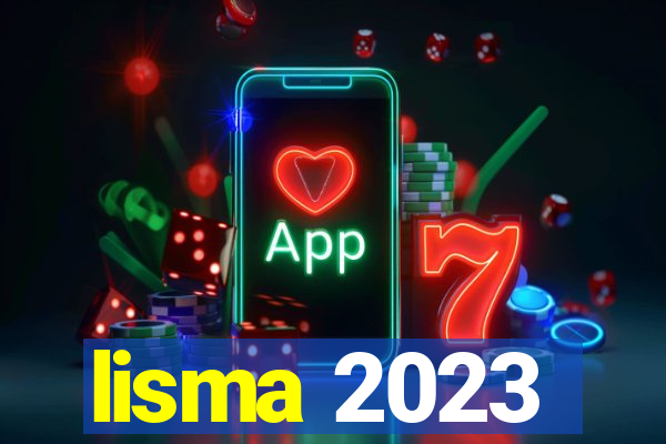 lisma 2023