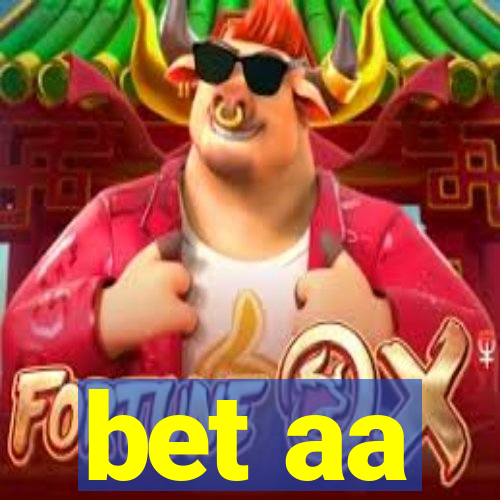 bet aa