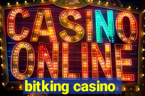 bitking casino