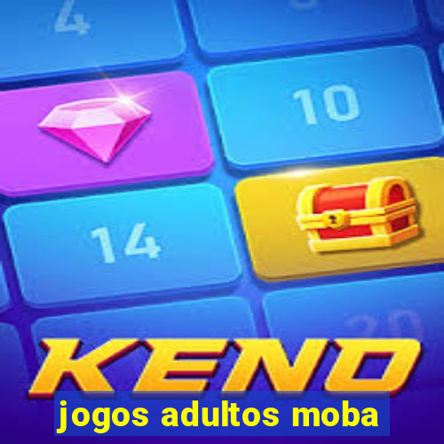 jogos adultos moba