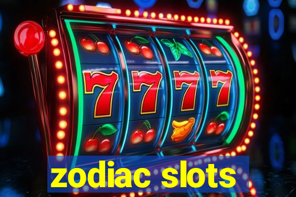 zodiac slots