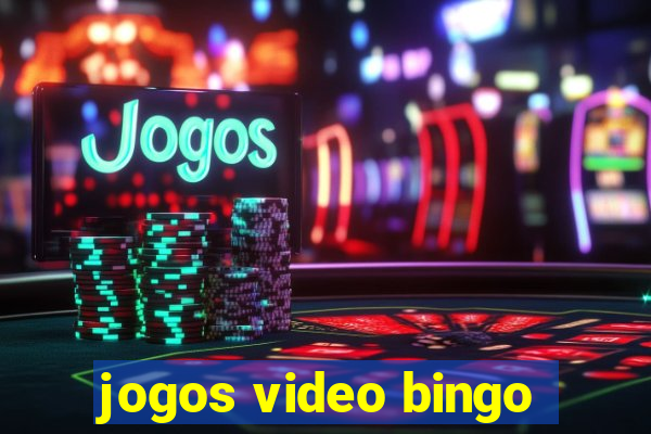 jogos video bingo