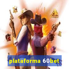 plataforma 60bet