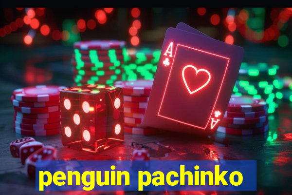 penguin pachinko