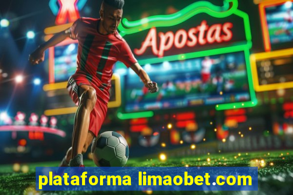 plataforma limaobet.com