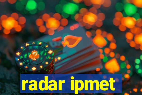 radar ipmet