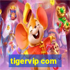 tigervip com