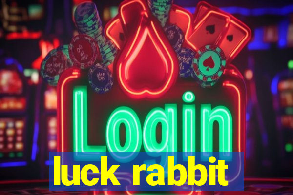 luck rabbit