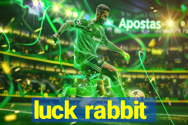 luck rabbit