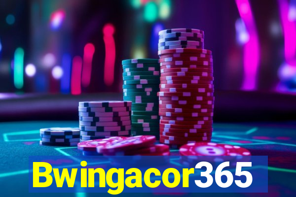 Bwingacor365