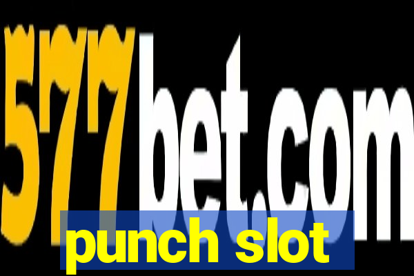 punch slot