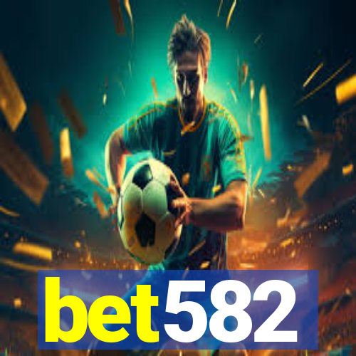 bet582