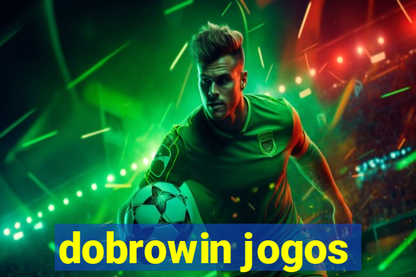 dobrowin jogos