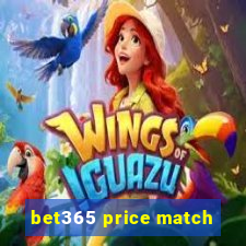 bet365 price match