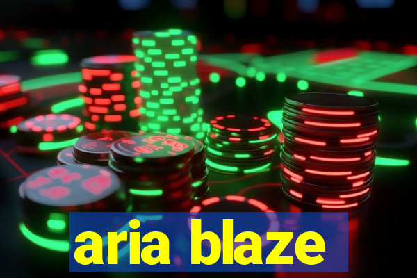 aria blaze