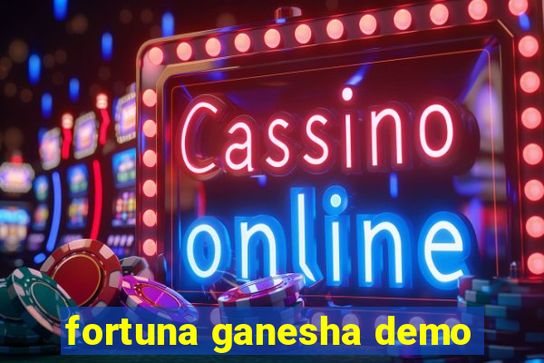 fortuna ganesha demo