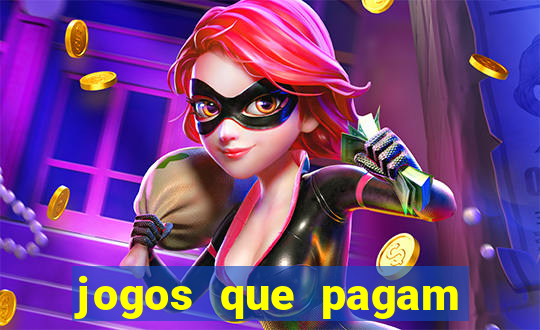 jogos que pagam dinheiro de verdade sem investir