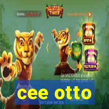 cee otto