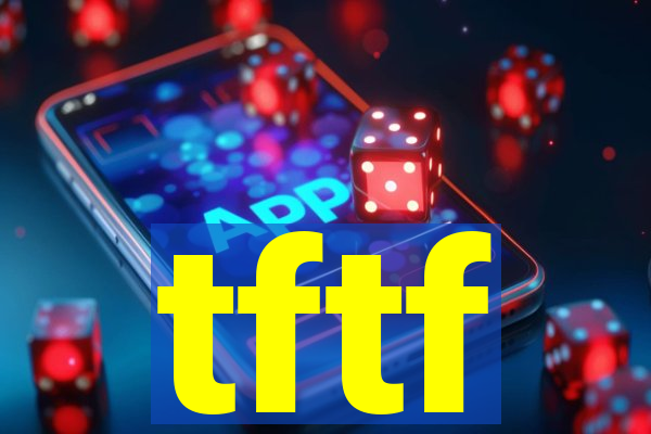 tftf