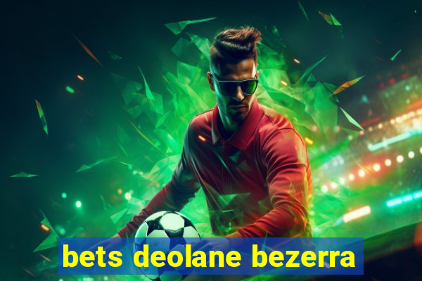 bets deolane bezerra