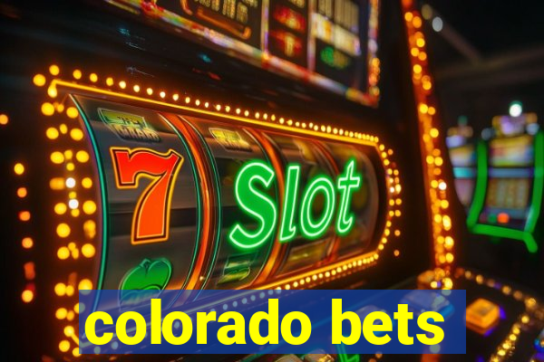 colorado bets