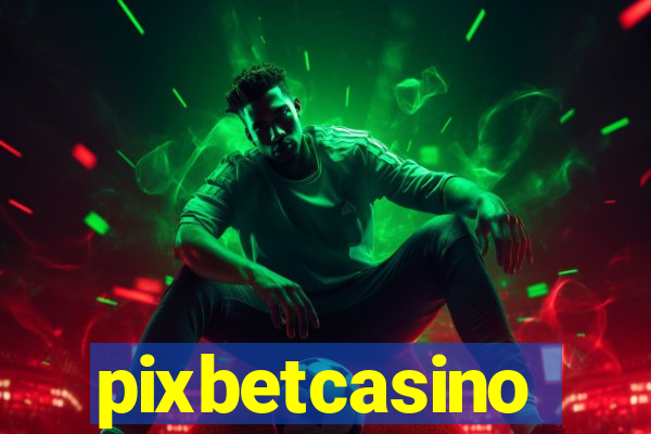 pixbetcasino