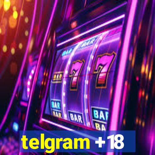 telgram +18