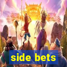 side bets